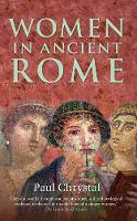Women in Ancient Rome - Women in ... (Paperback)