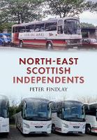 North-East Scottish Independents (Paperback)