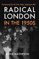 Radical London in the 1950s (Paperback)