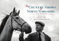 The Country Shows of North Yorkshire (Paperback)