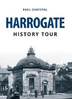 Harrogate History Tour - History Tour (Paperback)