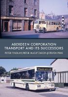 Aberdeen Corporation Transport and its Successors (Paperback)