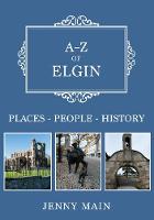 A-Z of Elgin
