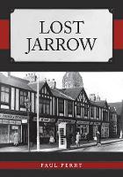Lost Jarrow - Lost (Paperback)