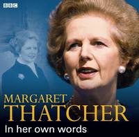 Margaret Thatcher In Her Own Words (CD-Audio)