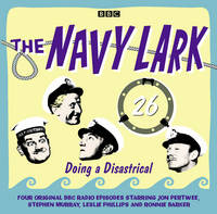 The Navy Lark: Doing a Disastrical v. 26 (CD-Audio)