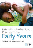 Extending Professional Practice in the Early Years - Published in Association with The Open University (Paperback)