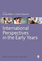 International Perspectives in the Early Years - Critical Issues in the Early Years (Paperback)