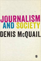 Journalism and Society (Paperback)