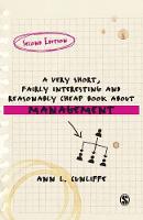 A Very Short, Fairly Interesting and Reasonably Cheap Book about Management - Very Short, Fairly Interesting & Cheap Books (Paperback)
