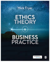 Ethics Theory and Business Practice (Paperback)