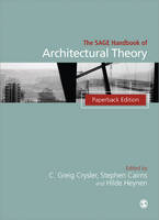 The SAGE Handbook of Architectural Theory (Paperback)