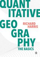 Quantitative Geography: The Basics - Spatial Analytics and GIS (Paperback)