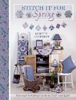 Stitch it for Spring: Seasonal Sewing Projects to Craft and Quilt (Paperback)