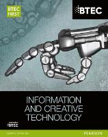 BTEC First in Information and Creative Technology Student Book - BTEC First IT (Paperback)