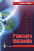 Photonic Networks: Advances in Optical Communications (Paperback)