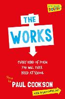 The Works 1: Every Poem You Will Ever Need At School (Paperback)