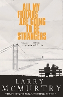 All My Friends Are Going to Be Strangers (Paperback)