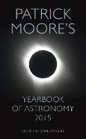 Patrick Moore's Yearbook of Astronomy 2015