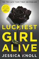 Luckiest Girl Alive (Paperback)
