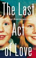The Last Act of Love: The Story of My Brother and His Sister (Hardback)