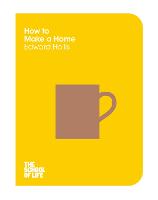 How to Make a Home