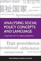 Analysing Social Policy Concepts and Language: Comparative and Transnational Perspectives (Paperback)