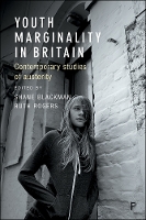 Youth Marginality in Britain: Contemporary Studies of Austerity (Hardback)