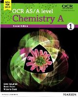 OCR AS/A level Chemistry A Student Book 1 - OCR GCE Science 2015 (Paperback)