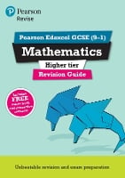 Pearson REVISE Edexcel GCSE (9-1) Maths Higher Revision Guide + App
