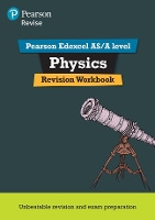 Revise Edexcel AS/A Level Physics Revision Workbook - for 2025, 2026 exams - Pearson Revise (Paperback)