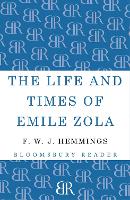 The Life and Times of Emile Zola (Paperback)