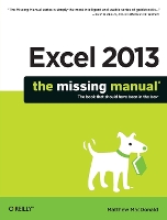 Excel 2013 - The Missing Manual - Missing Manual (Paperback)