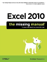 Excel 2010: The Missing Manual: The Book That Should Have Been in the Box (Paperback)