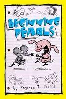 Beginning Pearls - Pearls Before Swine Kids 1 (Paperback)