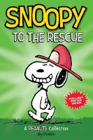 Snoopy to the Rescue: A PEANUTS Collection - Peanuts Kids 8 (Paperback)