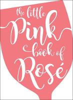 The Little Pink Book of Rose (Hardback)
