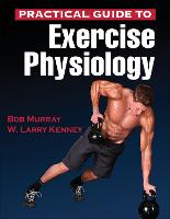 Practical Guide to Exercise Physiology (Paperback)
