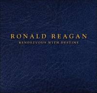 Ronald Reagan: Rendezvous with Destiny (Hardback)