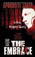 The Embrace: A True Vampire Story (Paperback)