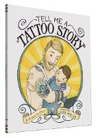 Tell Me a Tattoo Story (Hardback)