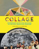 Collage Contemporary Artists Hunt and Gather (Paperback)