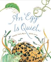 An Egg Is Quiet (Paperback)