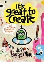 It's Great to Create: 101 Fun Creative Exercises for Everyone (Paperback)