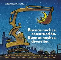 Buenas noches, construccion. Buenas noches, diversion. - Goodnight, Goodnight, Construction Site (Hardback)