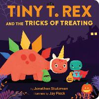 Tiny T. Rex and the Tricks of Treating (Board book)
