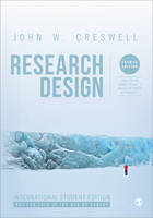 Research Design (International Student Edition): Qualitative, Quantitative, and Mixed Methods Approaches (Paperback)