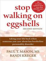 Stop Walking on Eggshells: Taking Your Life Back When Someone You Care about Has Borderline Personality Disorder (CD-Audio)