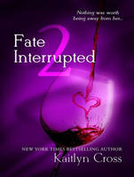 Fate Interrupted 2 - Fate Interrupted 2 (CD-Audio)