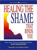 Healing the Shame that Binds You (CD-Audio)